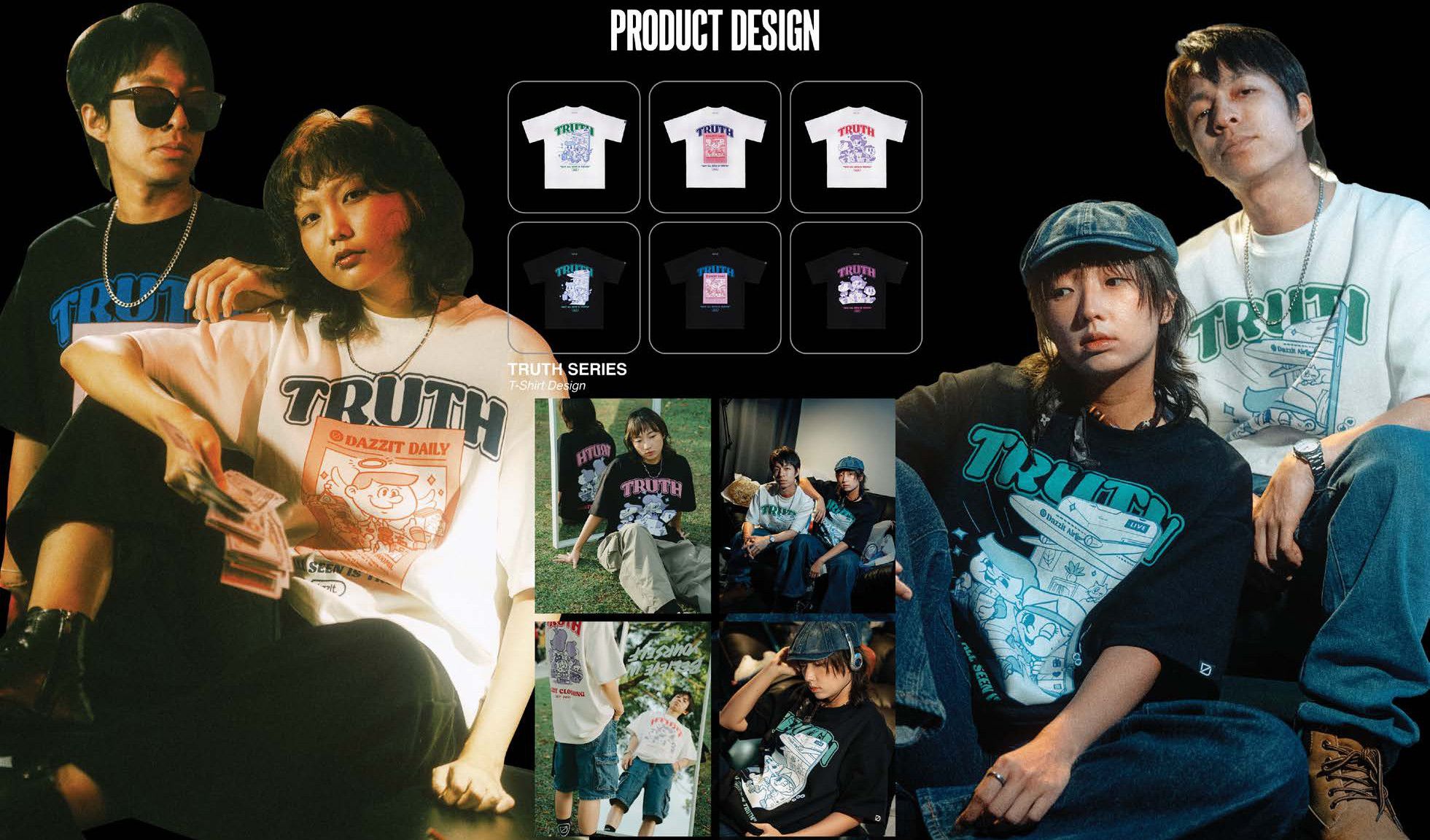 Product design — Truth series